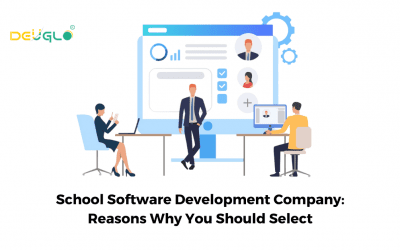 School Software Development Company: Reasons Why You Should Select