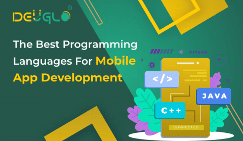 The Best Programming Languages For Mobile App Development – DEUGLO